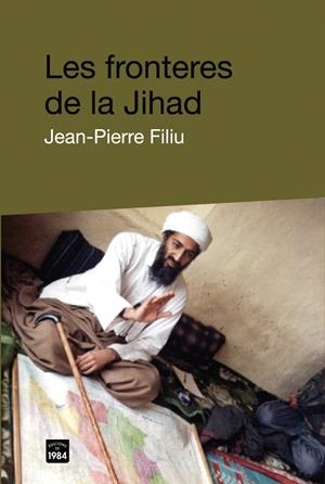 Les fronteres de la Jihad | 9788492440054 | Filiu, Jean-Pierre | Llibres.cat | Llibreria online en català | La Impossible Llibreters Barcelona