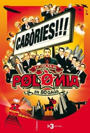Cabòries. La volta al Polònia en 80 gags | 9788466409148 | TV3 | Llibres.cat | Llibreria online en català | La Impossible Llibreters Barcelona