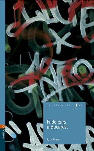 Fi de curs a Bucarest | 9788447917051 | Pinyol, Joan | Llibres.cat | Llibreria online en català | La Impossible Llibreters Barcelona