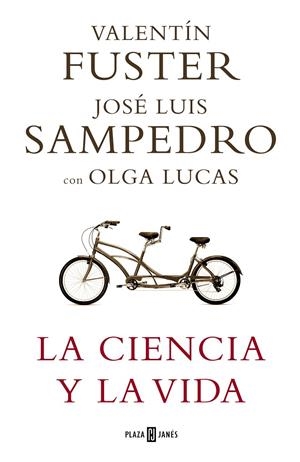 CIENCIA Y LA VIDA, LA | 9788401336768 | FUSTER, VALENTIN; SAMPEDRO, JOSE LUIS | Llibres.cat | Llibreria online en català | La Impossible Llibreters Barcelona