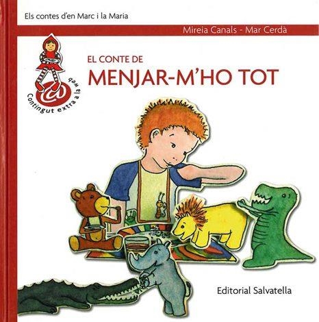 El conte de menjar-m'ho tot | 9788484124528 | Canals, Mireia | Llibres.cat | Llibreria online en català | La Impossible Llibreters Barcelona
