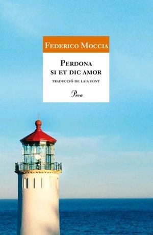 Perdona si et dic amor | 9788484370895 | Moccia, Federico | Llibres.cat | Llibreria online en català | La Impossible Llibreters Barcelona