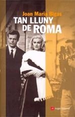 Tan lluny de Roma | 9788496521971 | Bigas, Joan M. | Llibres.cat | Llibreria online en català | La Impossible Llibreters Barcelona