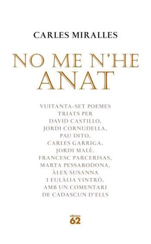 No me n'he anat | 9788429759747 | Miralles, Carles | Llibres.cat | Llibreria online en català | La Impossible Llibreters Barcelona