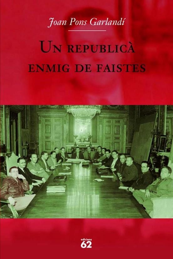 UN REPUBLICA ENMIG DE FAISTES | 9788429760705 | PONS GARLANDI, JOAN | Llibres.cat | Llibreria online en català | La Impossible Llibreters Barcelona
