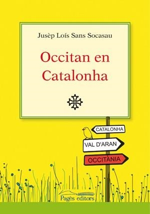 OCCITAN EN CATALONHA | 9788497796033 | SANS SOCASAU, JUSEP LOIS | Llibres.cat | Llibreria online en català | La Impossible Llibreters Barcelona