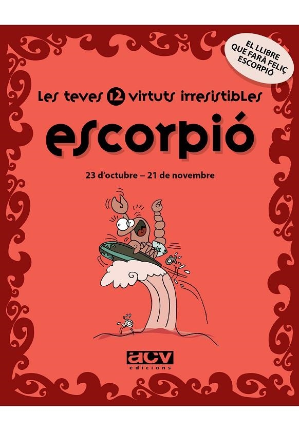 ESCORPIO. LES TEVES 12 VIRTUTS IRRESISTIBLES. | 9788496944190 | Rosés Collado, Laia | Llibres.cat | Llibreria online en català | La Impossible Llibreters Barcelona