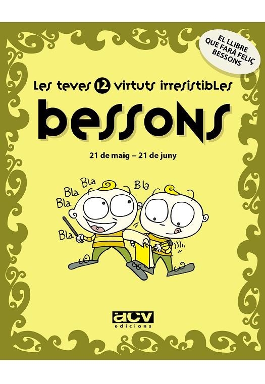 BESSONS. LES TEVES 12 VIRTUTS IRRESISTIBLES. | 9788496944145 | Rosés Collado, Laia | Llibres.cat | Llibreria online en català | La Impossible Llibreters Barcelona