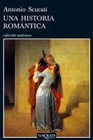 UNA HISTORIA ROMANTICA | 9788483831557 | SCURATI, ANTONIO | Llibres.cat | Llibreria online en català | La Impossible Llibreters Barcelona