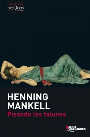 PISANDO LOS TALONES | 9788483835388 | MANKELL, HENNING | Llibres.cat | Llibreria online en català | La Impossible Llibreters Barcelona