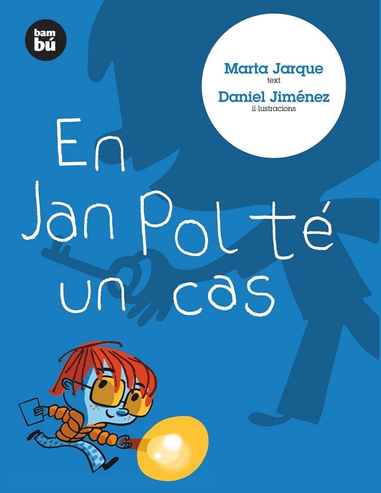 JAN POL TE UN CAS, EN | 9788483430613 | JARQUE, MARTA / JIMENEZ, DANIEL | Llibres.cat | Llibreria online en català | La Impossible Llibreters Barcelona