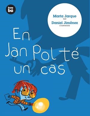 JAN POL TE UN CAS, EN | 9788483430613 | JARQUE, MARTA / JIMENEZ, DANIEL | Llibres.cat | Llibreria online en català | La Impossible Llibreters Barcelona