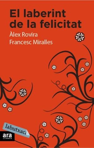 El laberint de la felicitat | 9788492549436 | Rovira, Àlex ; Miralles, Francesc | Llibres.cat | Llibreria online en català | La Impossible Llibreters Barcelona