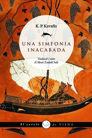SIMFONIA INACABADA, UNA | 978-84-8330-492-1 | KAVAFIS | Llibres.cat | Llibreria online en català | La Impossible Llibreters Barcelona