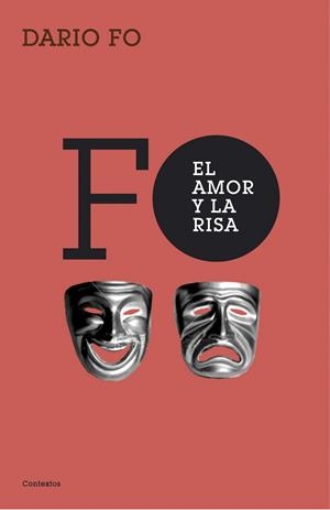 AMOR Y LA RISA, EL | 9788449322105 | Fo, Dario | Llibres.cat | Llibreria online en català | La Impossible Llibreters Barcelona