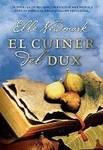 El cuiner del Dux | 9788493660123 | Newmark, Elle | Llibres.cat | Llibreria online en català | La Impossible Llibreters Barcelona