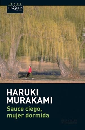SAUCE CIEGO, MUJER DORMIDA | 9788483835326 | MURAKAMI, HARUKI | Llibres.cat | Llibreria online en català | La Impossible Llibreters Barcelona