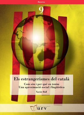 Els estrangerismes del catalÃ | 9788484241003 | Rull, Xavier | Llibres.cat | Llibreria online en català | La Impossible Llibreters Barcelona
