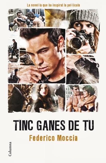 Tinc ganes de tu | 9788466410069 | Moccia, Federico | Llibres.cat | Llibreria online en català | La Impossible Llibreters Barcelona