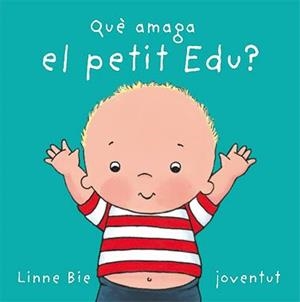 Què amaga el petit Edu? | 9788426136992 | Bie, Linne | Llibres.cat | Llibreria online en català | La Impossible Llibreters Barcelona