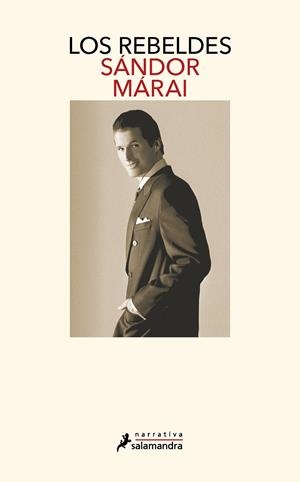 REBELDES, LOS | 9788498382136 | MARAI, SANDOR | Llibres.cat | Llibreria online en català | La Impossible Llibreters Barcelona