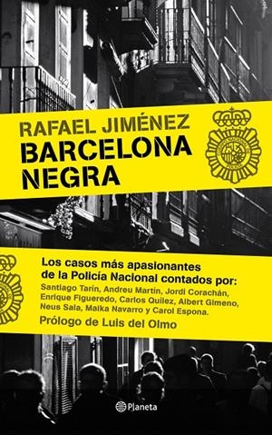 BARCELONA NEGRA: LOS CASOS MAS APASIONANTES DE LA POLICIA NA | 9788408085454 | JIMENEZ, RAFAEL | Llibres.cat | Llibreria online en català | La Impossible Llibreters Barcelona