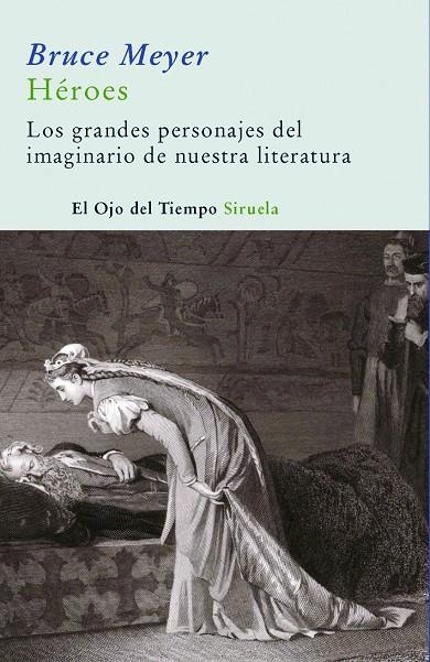 HEROES LOS GRANDES PERSONAJES DEL IMAGINARIO DE NUESTRA LITE | 9788498412147 | MEYER, BRUCE | Llibres.cat | Llibreria online en català | La Impossible Llibreters Barcelona