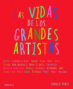 VIDAS DE LOS GRANDES ARTISTAS, LAS | 9788498412352 | AYRES, CHARLIE | Llibres.cat | Llibreria online en català | La Impossible Llibreters Barcelona