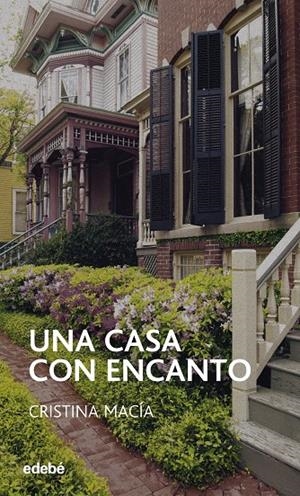 UNA CASA CON ENCANTO | 9788423675180 | MACIA, CRISTINA | Llibres.cat | Llibreria online en català | La Impossible Llibreters Barcelona