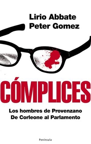CÓMPLICES | 9788483078297 | LIRIO ABBATE/ PETER GOMEZ | Llibres.cat | Llibreria online en català | La Impossible Llibreters Barcelona
