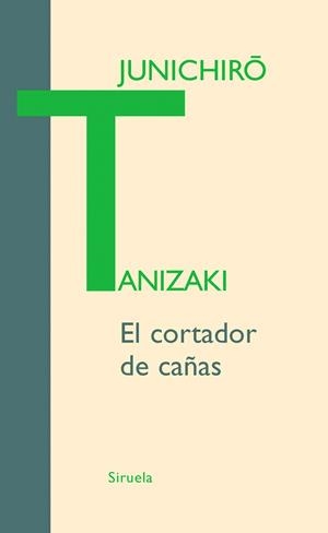 CORTADOR DE CAÑAS, EL | 9788498412116 | TANIZAKI, JUNICHIRO | Llibres.cat | Llibreria online en català | La Impossible Llibreters Barcelona