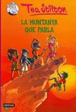 La muntanya que parla | 9788497088244 | Stilton, Tea | Llibres.cat | Llibreria online en català | La Impossible Llibreters Barcelona