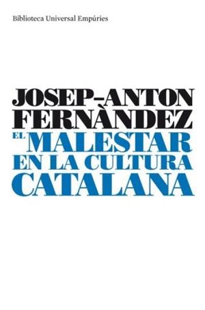 El malestar en la cultura catalana | 9788497873413 | Fernàndez, Josep-Anton | Llibres.cat | Llibreria online en català | La Impossible Llibreters Barcelona
