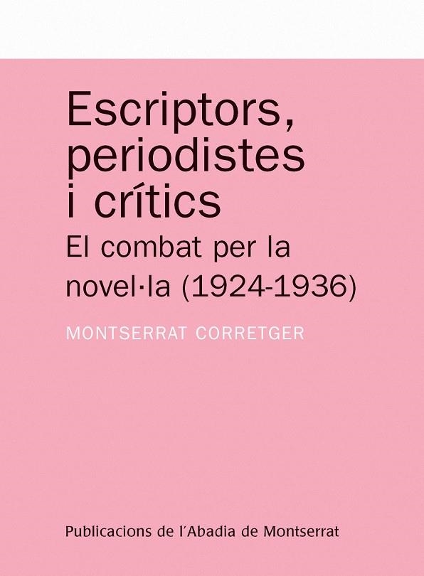 Escriptors, periodistes i crítics | 9788498830613 | Corretger Saez, Montserrat | Llibres.cat | Llibreria online en català | La Impossible Llibreters Barcelona