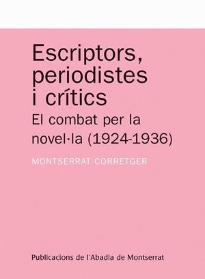 Escriptors, periodistes i crítics | 9788498830613 | Corretger Saez, Montserrat | Llibres.cat | Llibreria online en català | La Impossible Llibreters Barcelona