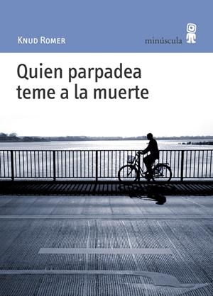 QUIEN PARPADEA TEME A LA MUERTE | 9788495587404 | ROMER, KNUD | Llibres.cat | Llibreria online en català | La Impossible Llibreters Barcelona