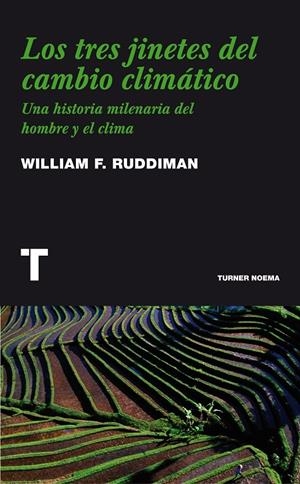 TRES JINETES DE CAMBIO CLIMATICO, LOS | 9788475068527 | RUDDIMAN, WILLIAM F. | Llibres.cat | Llibreria online en català | La Impossible Llibreters Barcelona