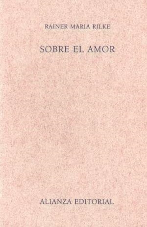 SOBRE EL AMOR | 9788420687315 | RILKE, RAINER Mª | Llibres.cat | Llibreria online en català | La Impossible Llibreters Barcelona