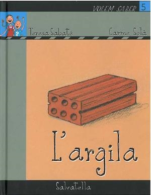 L'argila | 9788484124788 | Sabaté, Teresa | Llibres.cat | Llibreria online en català | La Impossible Llibreters Barcelona