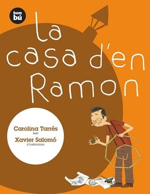 CASA D'EN RAMON, LA | 9788483430392 | TARRES, CAROLINA | Llibres.cat | Llibreria online en català | La Impossible Llibreters Barcelona