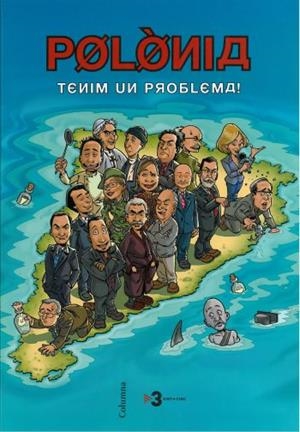 Polònia, tenim un problema! | 9788466410106 | Guionistes Polònia | Llibres.cat | Llibreria online en català | La Impossible Llibreters Barcelona