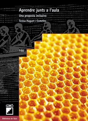 APENDRE JUNTS A L' AULA | 9788478274352 | HUGUET I COMELLES, TERESA | Llibres.cat | Llibreria online en català | La Impossible Llibreters Barcelona