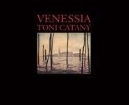 VENESSIA | 9788497852661 | CATANY, TONI | Llibres.cat | Llibreria online en català | La Impossible Llibreters Barcelona