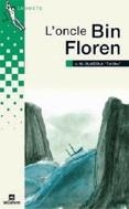 L'oncle Bin Floren | 9788424623432 | Olaizola, J.M. "Txiliku" | Llibres.cat | Llibreria online en català | La Impossible Llibreters Barcelona