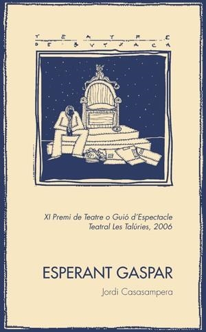 ESPERANT GASPAR | 9788497794213 | CASASAMPERA FERNANDEZ, JORDI | Llibres.cat | Llibreria online en català | La Impossible Llibreters Barcelona