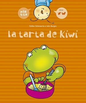 TARTA DE KIWI, LA | 9788426358042 | ECHEVARRIA, ESTHER | Llibres.cat | Llibreria online en català | La Impossible Llibreters Barcelona