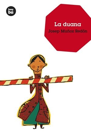DUANA, LA | 9788483430118 | MUÑOZ REDON, JOSEP | Llibres.cat | Llibreria online en català | La Impossible Llibreters Barcelona
