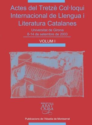 ACTES DEL TRETZE COL.LOQUI INTERNACIONAL DE LLENGUA I LITERA | 9788484158455 | Varios autores | Llibres.cat | Llibreria online en català | La Impossible Llibreters Barcelona