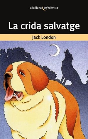La crida salvatge | 9788476600627 | Haggard, Henry R. | Llibres.cat | Llibreria online en català | La Impossible Llibreters Barcelona
