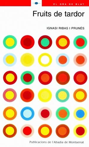 FRUITS DE TARDOR | 9788484158448 | RIBAS I PRUNES, IGNASI | Llibres.cat | Llibreria online en català | La Impossible Llibreters Barcelona